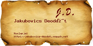 Jakubovics Deodát névjegykártya